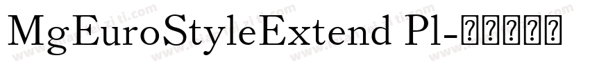 MgEuroStyleExtend Pl字体转换